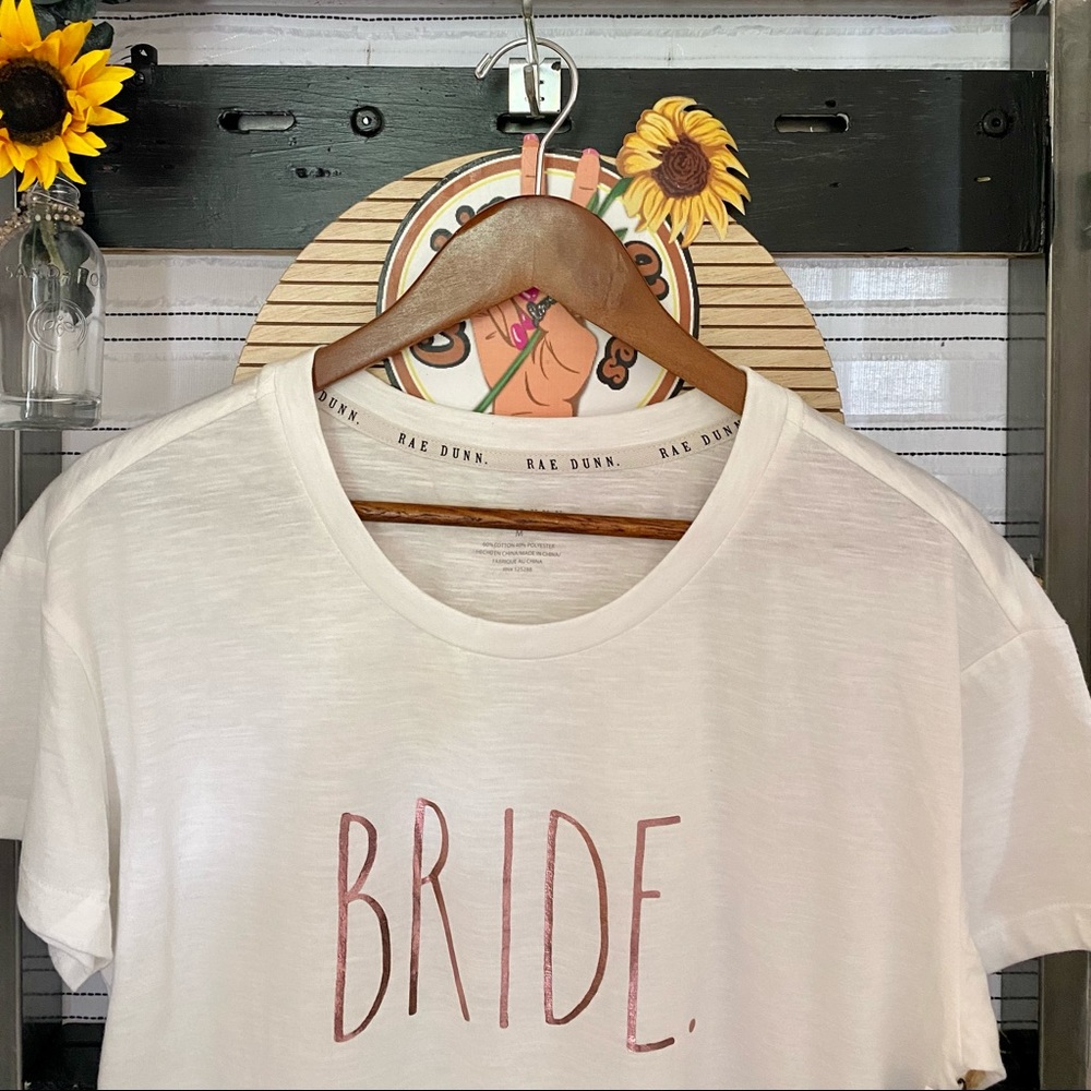 RAE DUNN~ White Bride “Rose Gold” white T~shirt